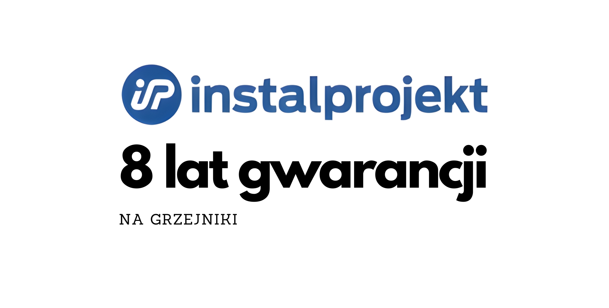Warunki gwarancji na produkty Instal Projekt
